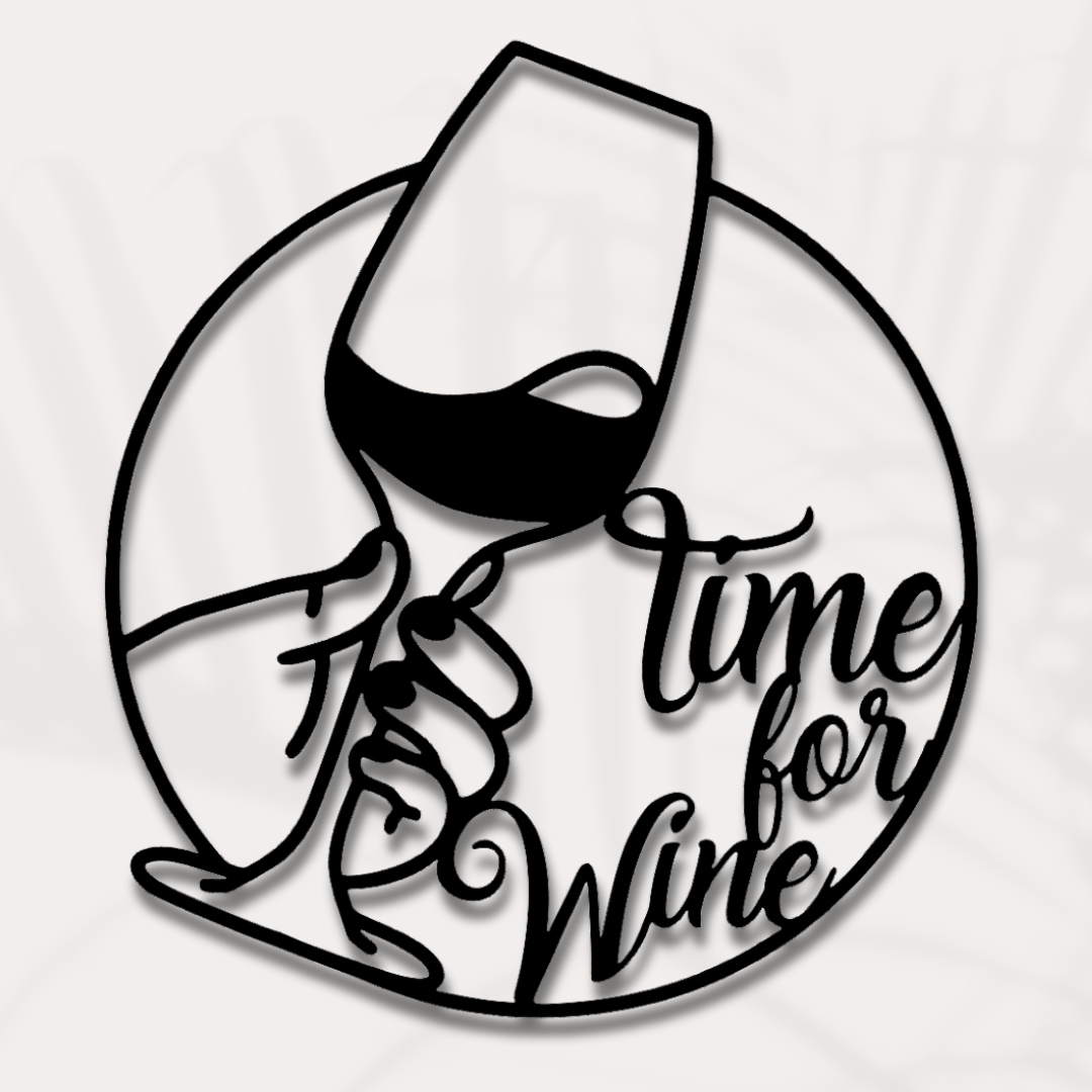 Time for Wine - Wandbild - Laserfactory Austria